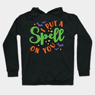 I Put A Spell On You Halloween Fall Cute Hoodie